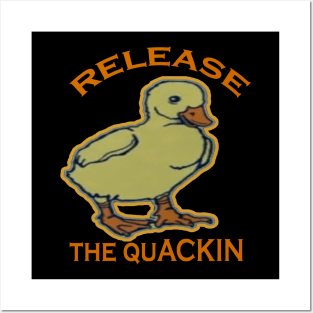 Release The Quackin' Posters and Art